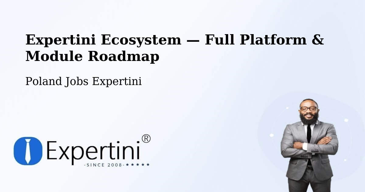 Expertini Ecosystem — Full Platform & Module Roadmap – Lądek