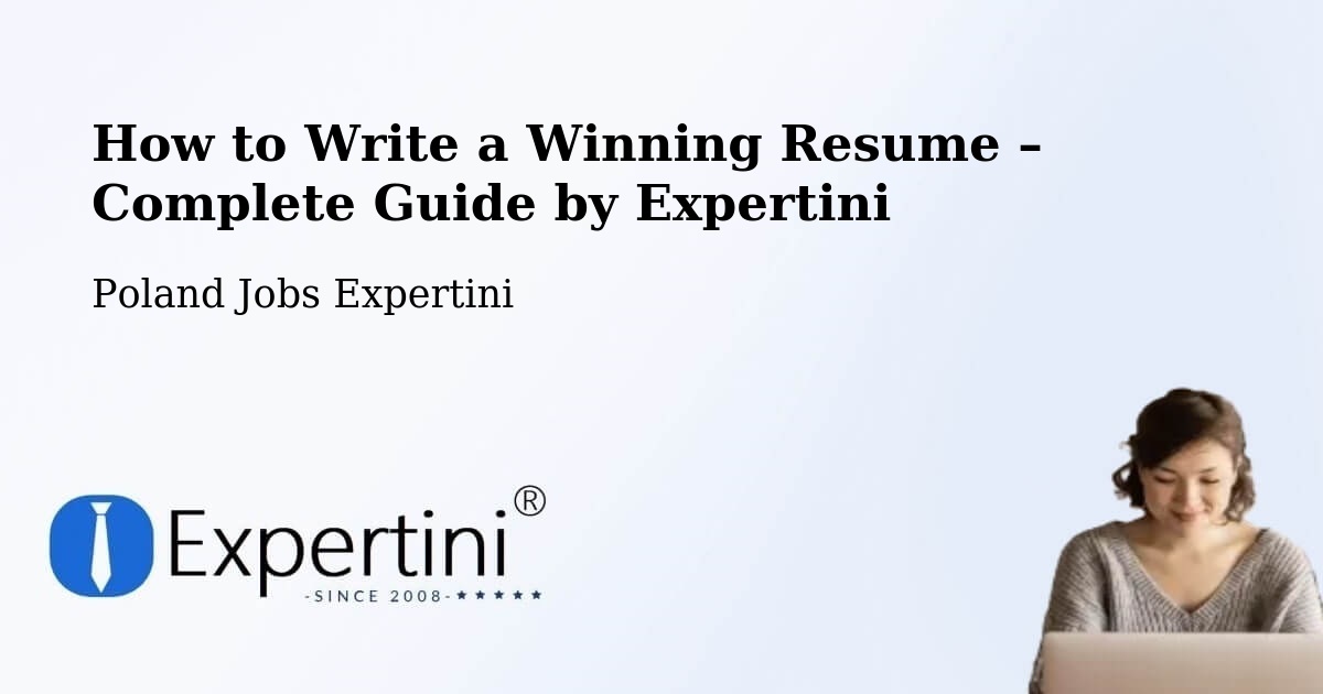 Resume Writing Guide for Job Seekers – Lądek - Lądek, Poland Jobs Expertini
